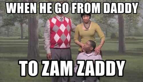 Zaddy Meme
