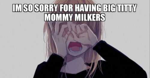Mommy Sorry Meme