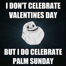 Palm Sunday Meme