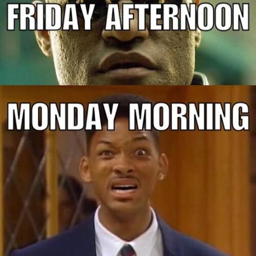 Today is Monday Meme